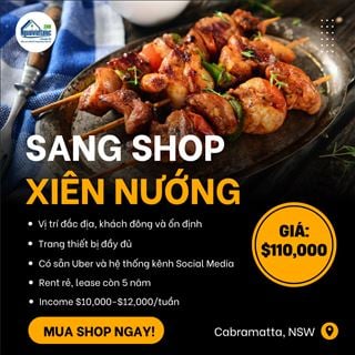 Sang shop xiên nướng, rent rẻ, doanh thu ổn định tại Cabramatta